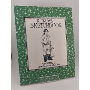 R. Crumb Sketchbook : Volume 2 Mid 1965 to Early '66 1992 First Printing